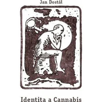Identita a Cannabis - Jan Dostál