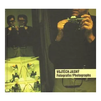 Populárně naučná literatura pro dospělé Fotografie/Photographs /Jasný/ - Vojtěch Jasný