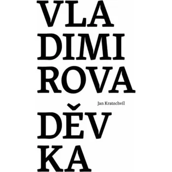 Vladimirova děvka - Jan Kratochvíl