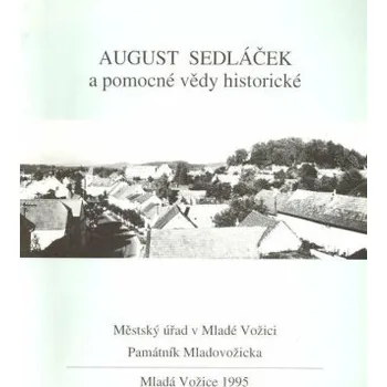 August Sedláček a pomocné vědy historické