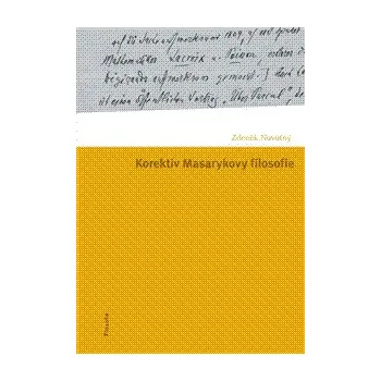 Korektiv Masarykovy filosofie - Zdeněk Novotný