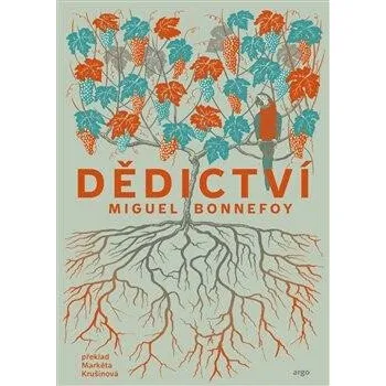 Kniha Dědictví - Miguel Bonnefoy
