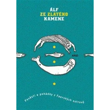 Beletrie pro dospělé Álf ze Zlatého kamene - Tereza Černohorská