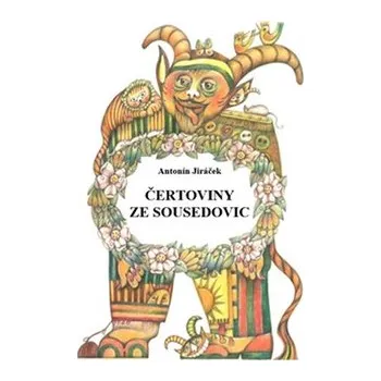Pohádka Čertoviny ze Sousedovic - Antonín Jiráček, Květa Kopecká