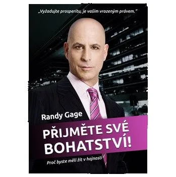Osobní rozvoj Přijměte své bohatství - Randy Gage