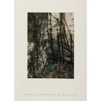 Umění Sládková Anna Monotypy