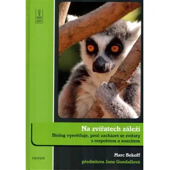 Učebnice Na zvířatech záleží - Bekoff Marc