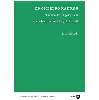 Český jazyk Od Gigiri po Kakumu - mICHAEL rADA