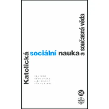 Katolická sociální nauka a současná věda