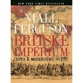 Kniha Britské impérium - Niall Ferguson