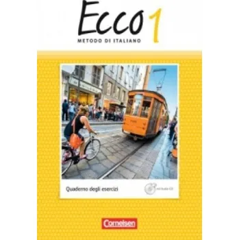 Učebnice Ecco - Italienisch für Gymnasien - Italienisch als 3. Fremdsprache - Ausgabe 2015 - Band 1: Arbeitsheft mit Audios online – Rosmarie Legler,Mariella Quarantelli,Susanne Lindemann,Philipp Volk (IT)