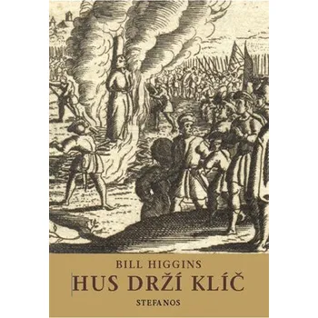 Hus drží klíč - Bill Higgins