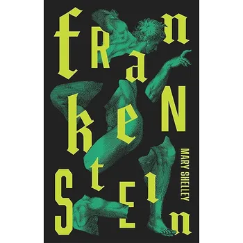 Frankenstein: Or The Modern Prometheus Kniha