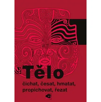 Příroda Tělo - Martin Soukup