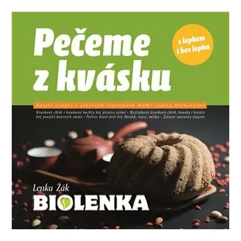 Pečeme z kvásku - Lenka Žák