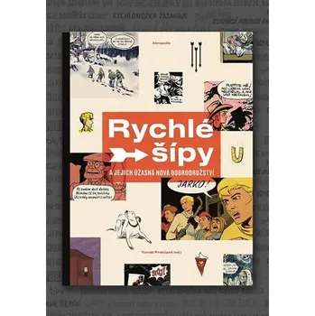 Plakát Plakát - Rychlé šípy a jejich úžasná nová dobrodružství