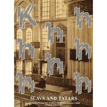 Populárně naučná literatura pro dospělé Slavs and Tatars Khhhhhhh - Mara Goldwyn