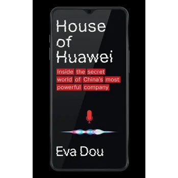 House of Huawei - Dou, Eva [EN] (2025, Brožovaná, Little, Brown Book Group)