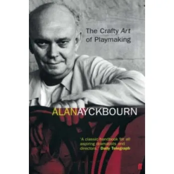 Umění Crafty Art of Playmaking – Alan Ayckbourn (EN)