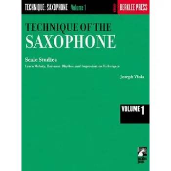 Technique of the Saxophone - Volume 1 (Joseph Viola)(Kniha)