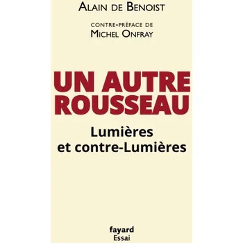 Učebnice Un autre Rousseau – Alain de Benoist (FR)