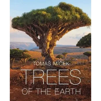 Umění Trees of the Earth Tomáš Míček