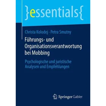 Führungs- und Organisationsverantwortung bei Mobbing - Smutny, Petra
