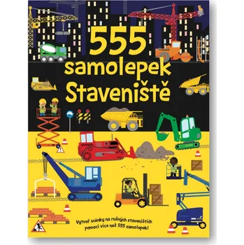 omalovánky 555 samolepek Staveniště
