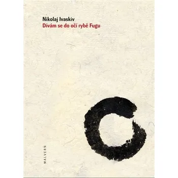 Poezie Dívám se do očí rybě Fugu