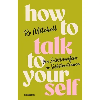 Osobní rozvoj How to Talk to Yourself - Eva Mitchell
