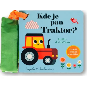 Leporelo Kde je pan Traktor? Knížka do kočárku