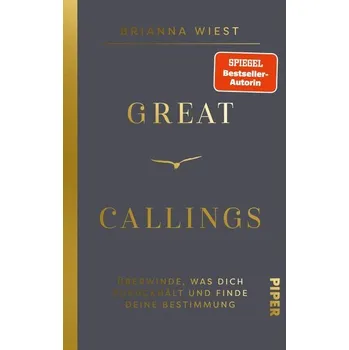 Great Callings - Wiest, Brianna