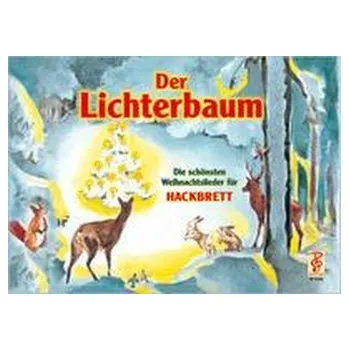 Der Lichterbaum - Schickhaus, Karl-Heinz