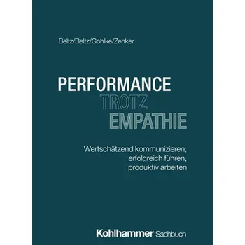 Performance trotz Empathie - Beltz, Stefanie