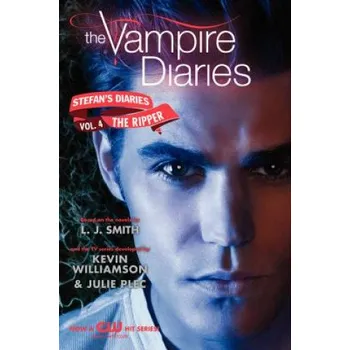 Beletrie pro dospělé The Vampire Diaries: Stefan Diaries - The Ripper (Lisa J. Smith)(Brožovaná)