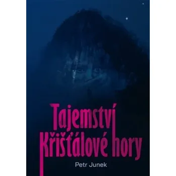 Tajemství křišťálové hory