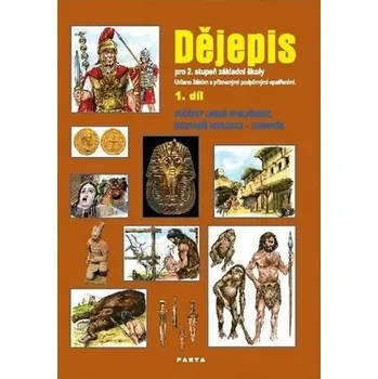 Kniha Dějepis 1. díl, učebnice pro 2. stupeň ZŠ praktické - Počátky lidské společnosti, Nejstarš