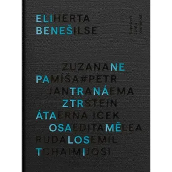 Nepatrná ztráta osamělosti - Beneš Eli
