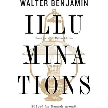 Kniha Illuminations - Benjamin, Walter [EN] (2019, Brožovaná, Houghton Mifflin Harcourt)