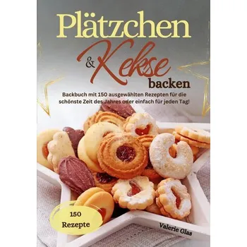 Plätzchen & Kekse backen - Glas, Valerie