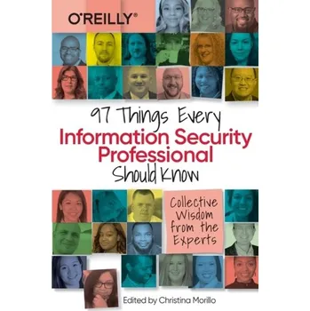 Technika 97 Things Every Information Security Professional Should Know - Morillo, Christina