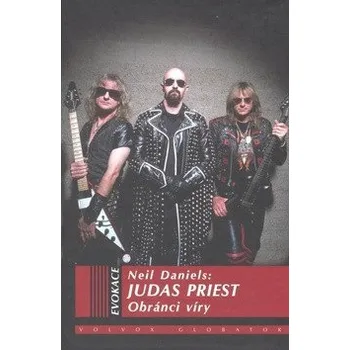Literární biografie Judas Priest - Obránci víry