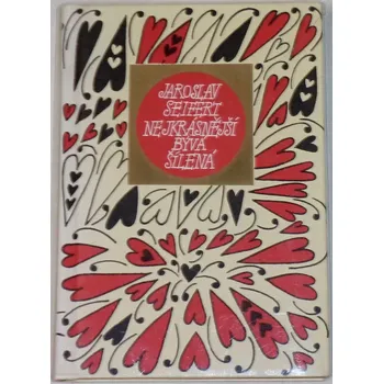 Poezie Seifert Jaroslav - Nejkrásnější bývá šílená