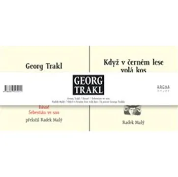 Poezie Georg Trakl - Radek Malý, Georg Trakl