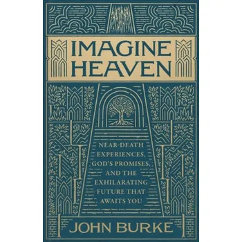 Imagine Heaven - Burke, John