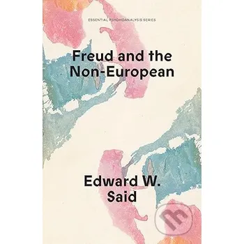 Freud and the Non-European - Edward W Said Verso