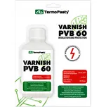 AG TermoPasty Varnish PVB 60 ochranný lak 50 ml