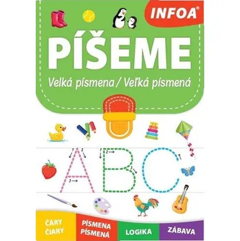 Sešit Píšeme velká písmena / Píšeme vel´ké písmená