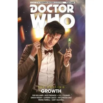 Doctor Who: The Eleventh Doctor: The Sapling Vol. 1: Growth – Rob Williams,Alex Paknadel,Si Fraser (EN)