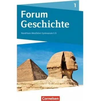 Učebnice Forum Geschichte - Neue Ausgabe - Gymnasium Nordrhein-Westfalen - Band 1: Schulbuch – Moritz Burgmann,Cordula Gimbel,Thomas Kozianka,Tim Lodemann,Natascha Rupp,Andrea Schallenberg,Anja Winkler,Nicky Born,Hans-Joachim Cornelißen (DE)